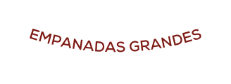 EMPANADAS GRANDES